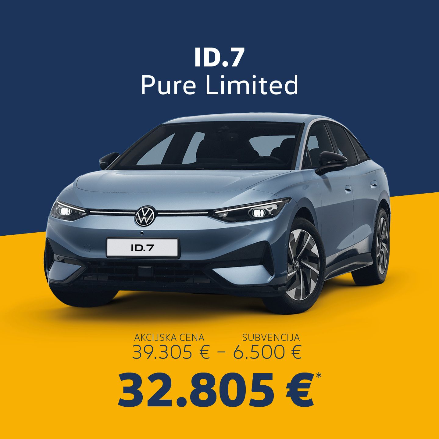Slika prikazuje Volkswagen ID.7 Pro Limited na modro rumenem ozadju. Prikazana je njegova akcijska cena 37.690 €, ki vključuje subvencijo 6.500 €. 