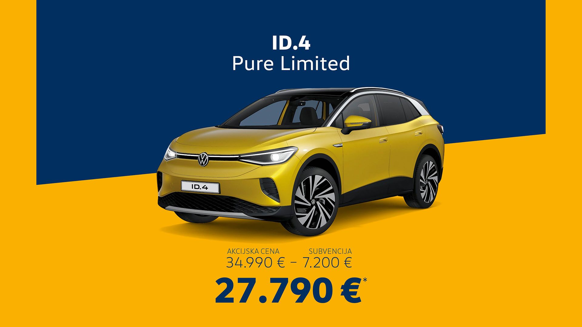 Slika prikazuje rumen Volkswagen ID.4 Pure Limited na modro rumenem ozadju. Spodaj so navedene cene: 34.990 € (redna cena), -7.200 € (subvencija), končna cena 27.790 €.