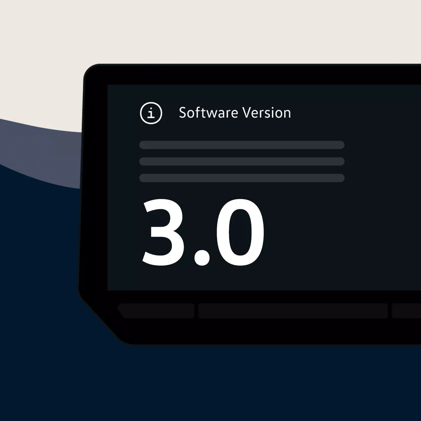 Illustration eines dunklen Bildschirms, auf dem groß die Softwareversion „3.0“ angezeigt wird. Oben steht der Text „Software Version“ mit einem Info-Symbol daneben. Der Hintergrund ist in abstrakten dunkelblauen und beigen Flächen gehalten.