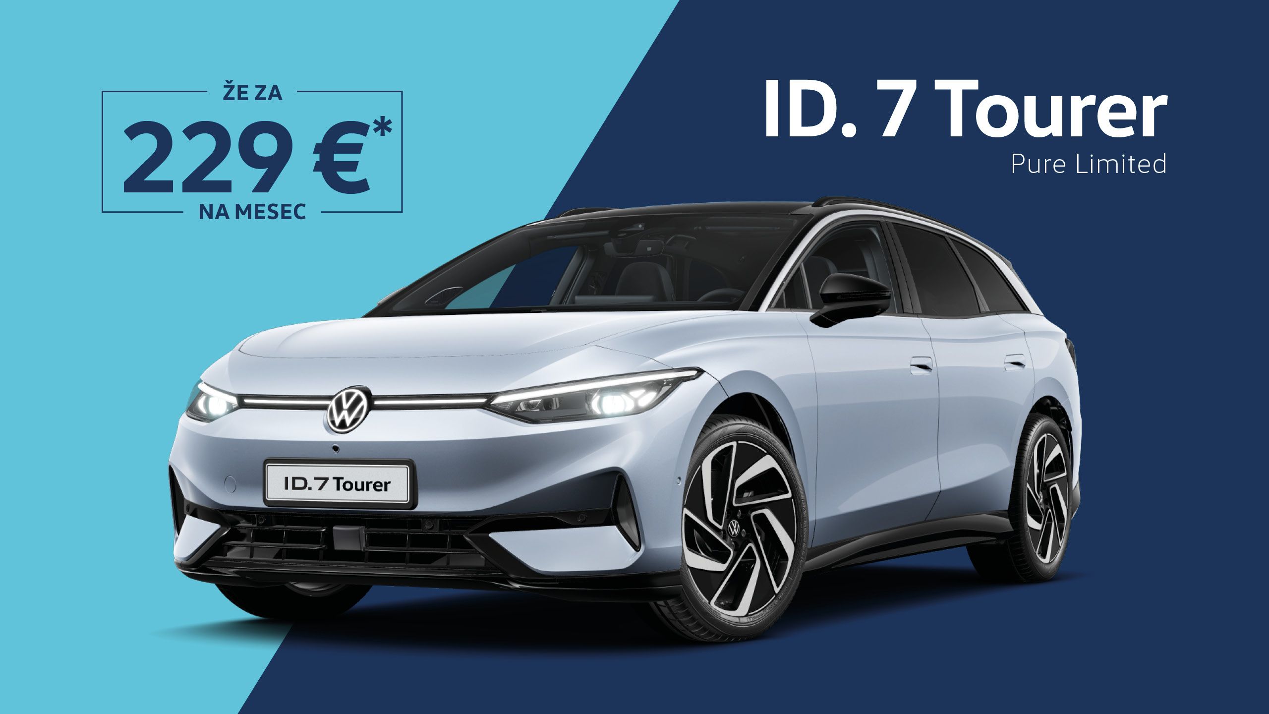 ID.7 Tourer v izvedbi Pure Limited je lahko vaš že za 229 € / mesec*. 