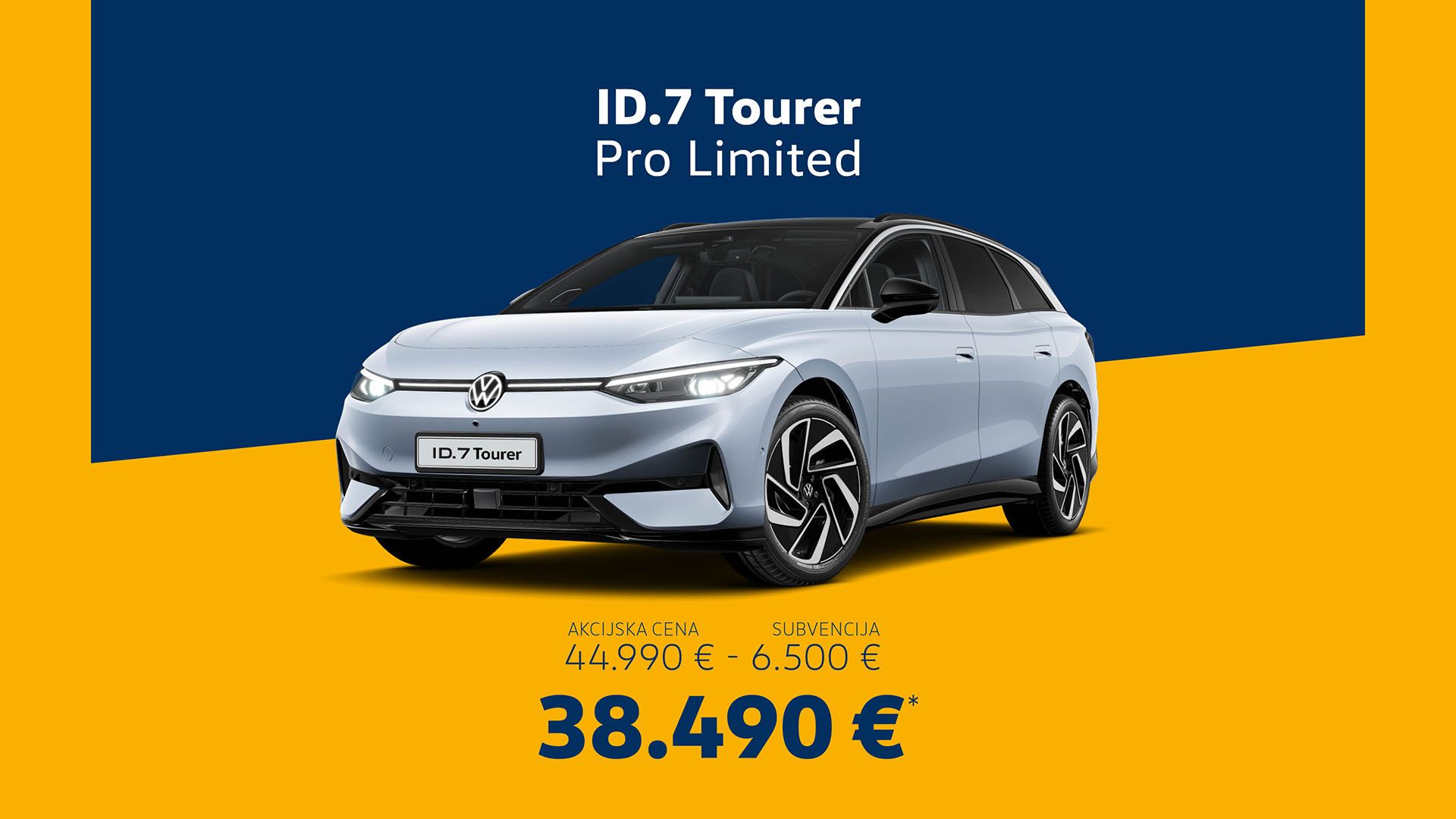 Slika prikazuje Volkswagen ID.7 Tourer Pro Limited na modro rumenem ozadju. Prikazana je njegova akcijska cena 38.490 €, ki vključuje subvencijo 6.500 €. 