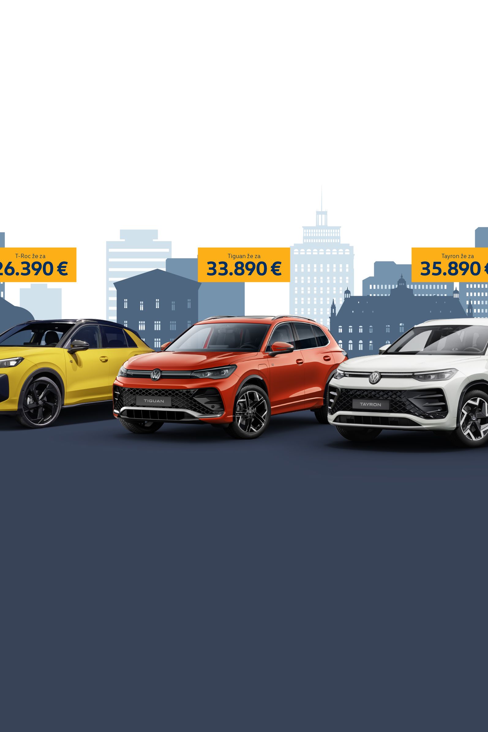Oglas prikazuje Volkswagen T-Roc, Tiguan in Tayron, postavljeni v vrsto na temnem ozadju. Nad avtomobili je napis: »Prava izbira ima svoje ime.« Zgradbe v ozadju so stilizirane v modrih odtenkih in poudarjajo urbano okolje.
